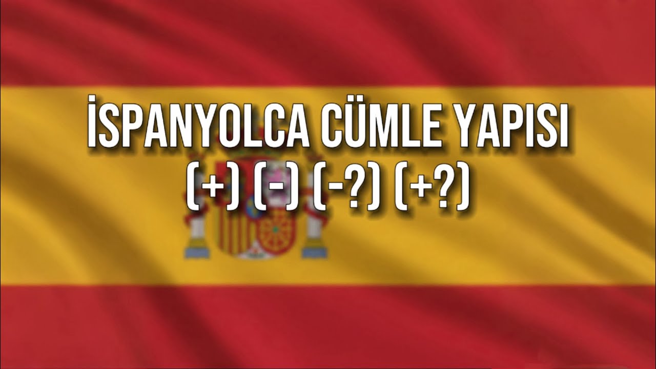 İspanyolca Ders 3: Cümle Yapısı 5 dakikada!