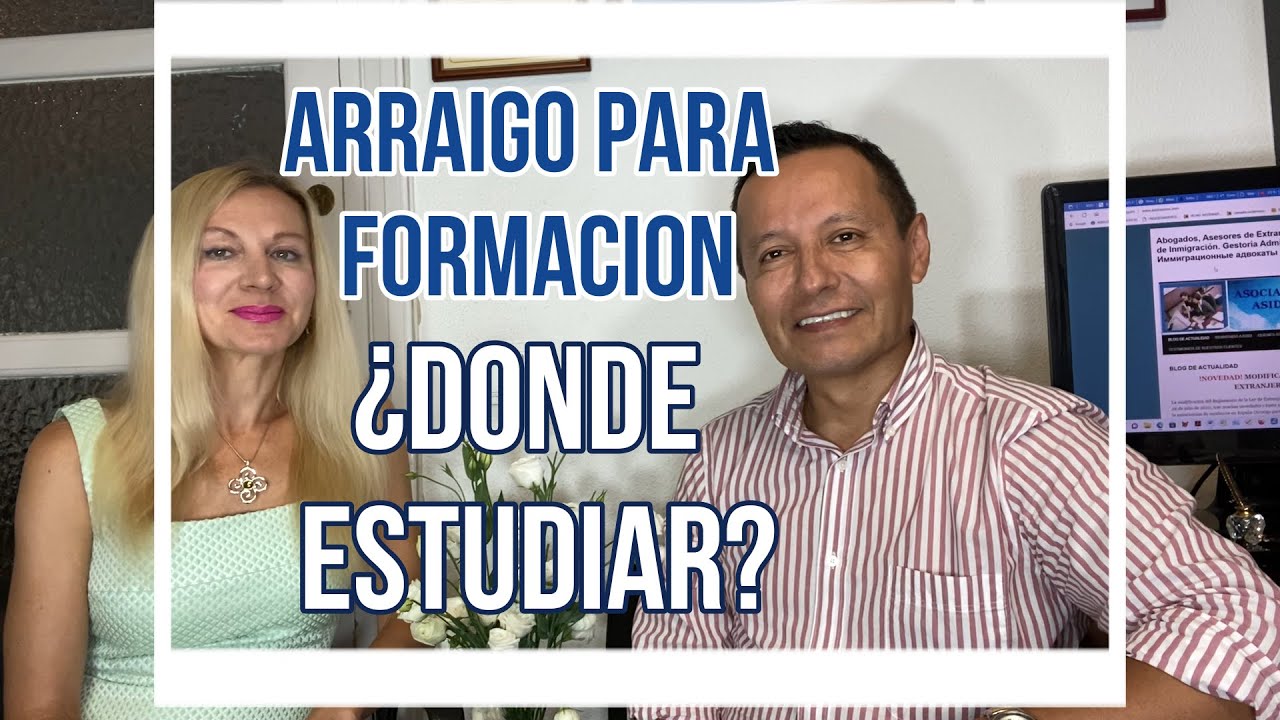 Arraigo para formación: ¿DONDE ESTUDIAR? CURSOS