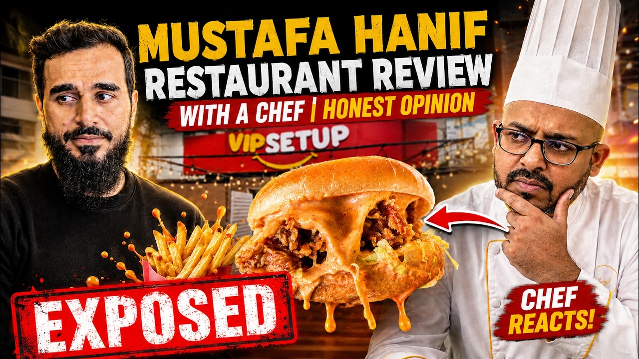 Mustafa Hanif Ka VIP Setup EXPOSED? 😳 | Hype Ya Disappointment? Chef Ka Honest Review | Must Watch
