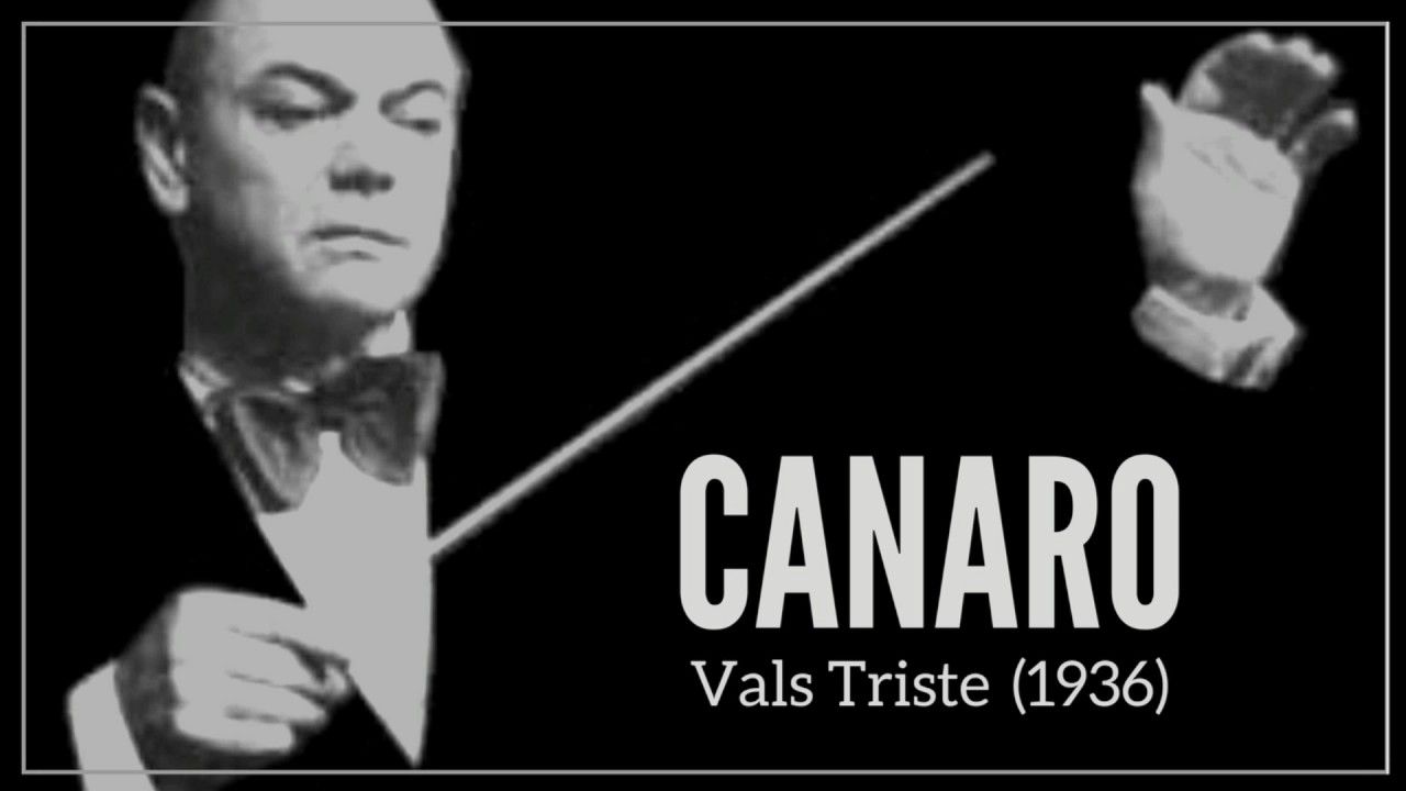 Francisco Canaro - 1936 - Vals Triste (Instrumental) (VALS)