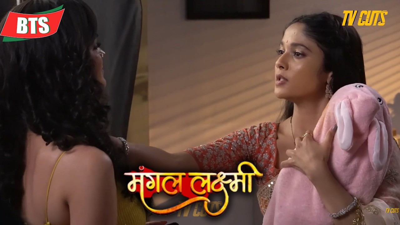  Mangal Lakshmi|आखिर किस बात को लेकर Jiya के ऊपर उठा Lakshmi का हाथ|ON Location|Colors TV 