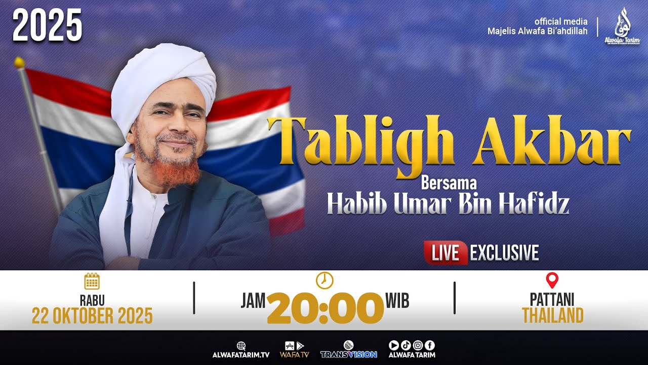 🔴LIVE | TABLIGH AKBAR BERSAMA AL HABIB UMAR BIN HAFIDZ - BANGKOK THAILAND 2025