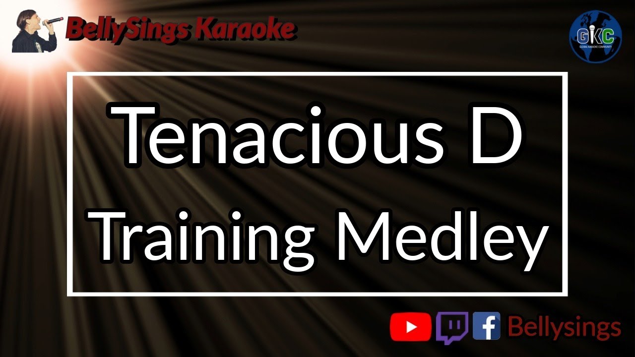 Tenacious D - Training Medley (Karaoke)
