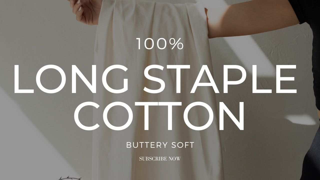 Long Staple Cotton is the Best Durable Sheet Set