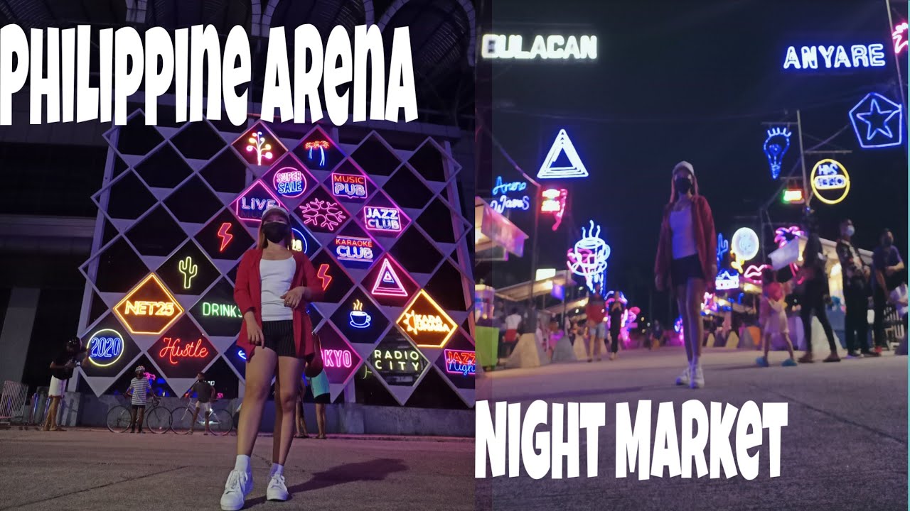 Philippine Arena Night Market 2021