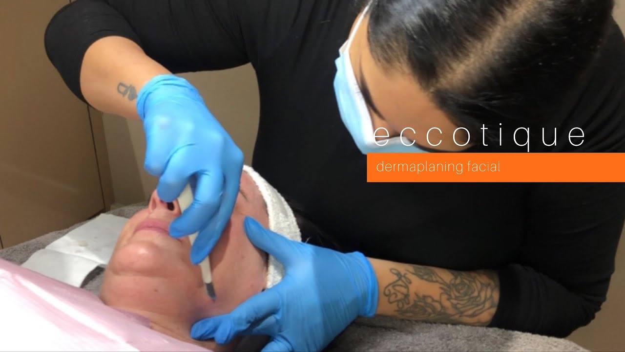 DERMAPLANING New Facial at Eccotique Spa & Salon