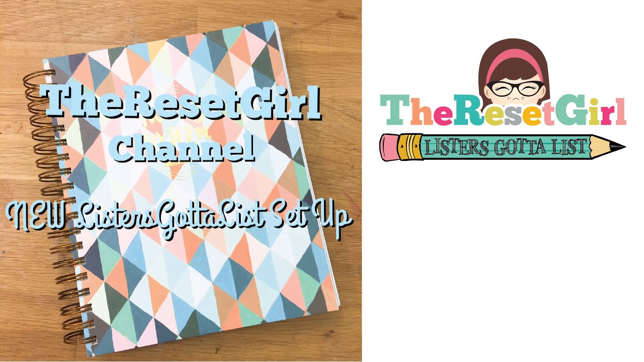 The Reset Girl’s # ListersGottaList NEW List Setup