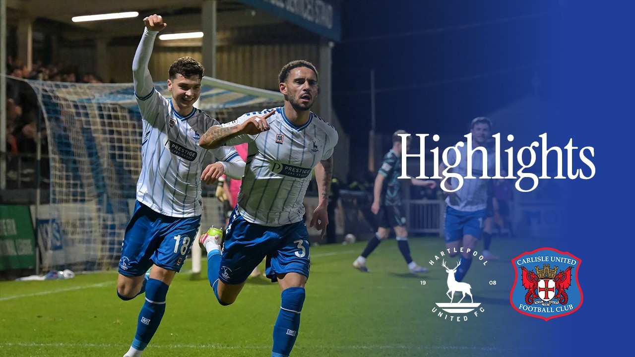 Highlights | Hartlepool United 3-1 Carlisle United