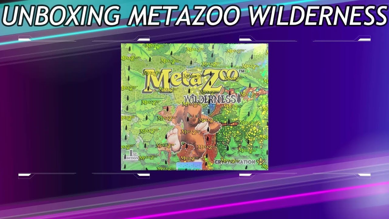 Unboxing MetaZoo Wilderness 1st Edition Booster Box!!