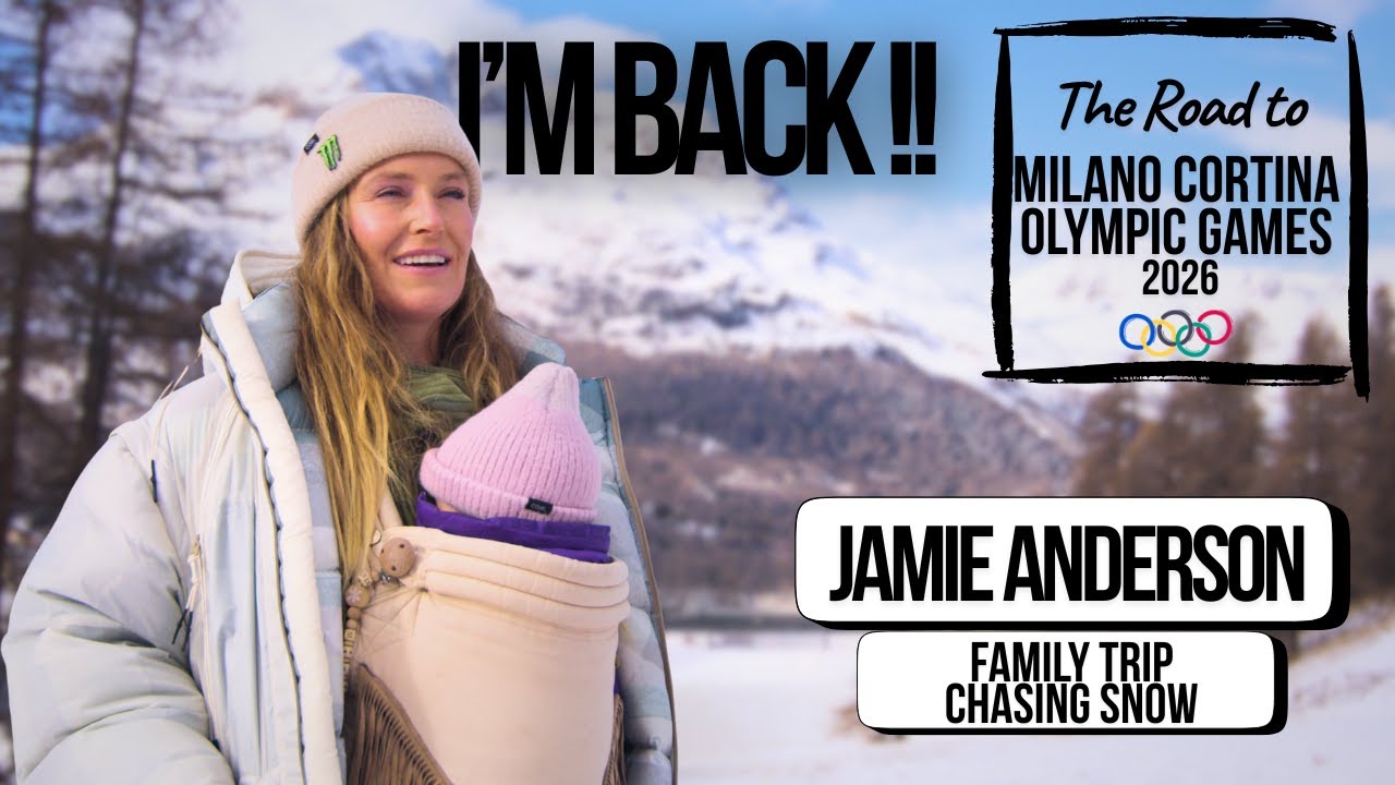 I'M BACK: One more Olympic run | Jamie Anderson's Road to the Winter Games 2026, Motherhood & Travel