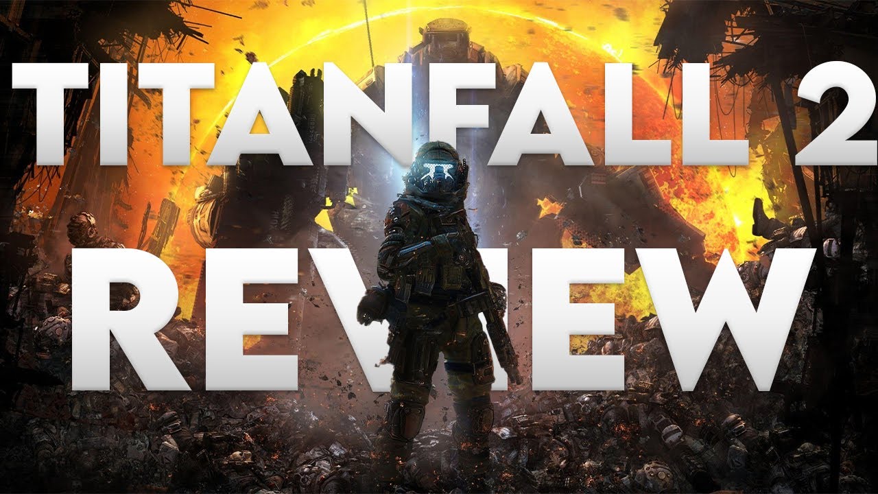 Titanfall 2 Review in 2025 &ndash; The FPS Masterpiece That&rsquo;s Still Ahead of Its Time