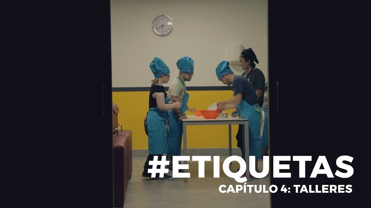 #ETIQUETAS. Capítulo 4: TALLERES - ASALSIDO Down Almería