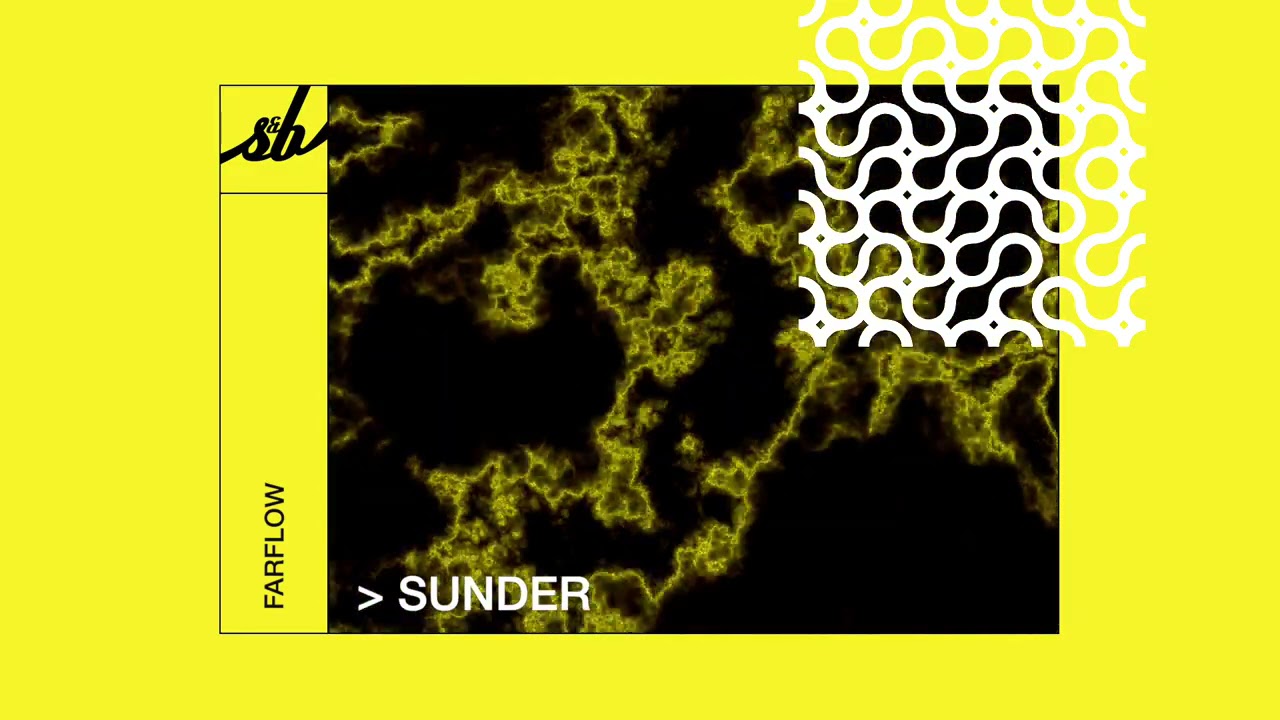 FarFlow - Sunder