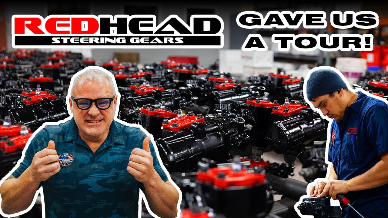 RED HEAD STEERING GEARS GAVE US A TOUR!