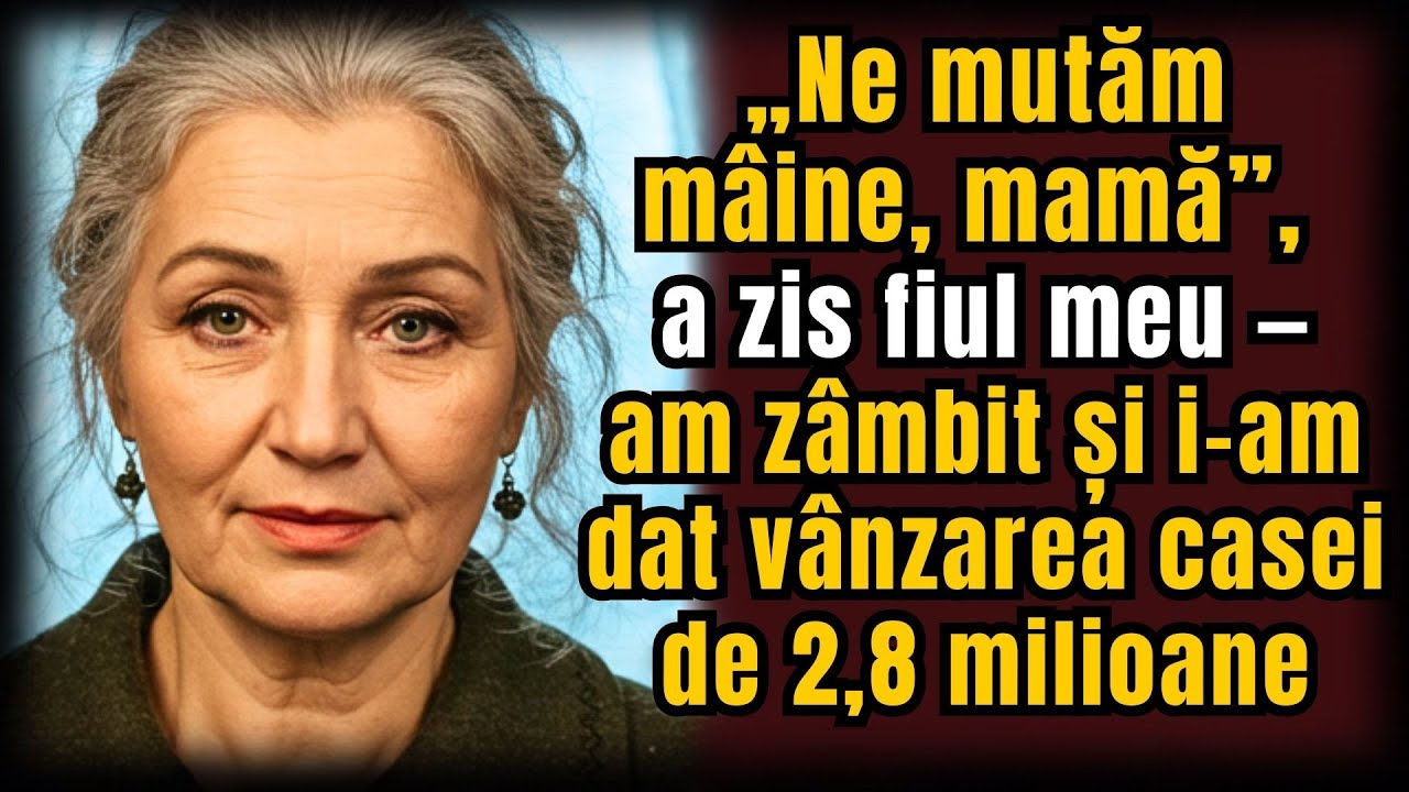 „Ne mutăm mâine, mamă”, a zis fiul meu — am zâmbit și i-am dat vânzarea casei de 2,8 milioane