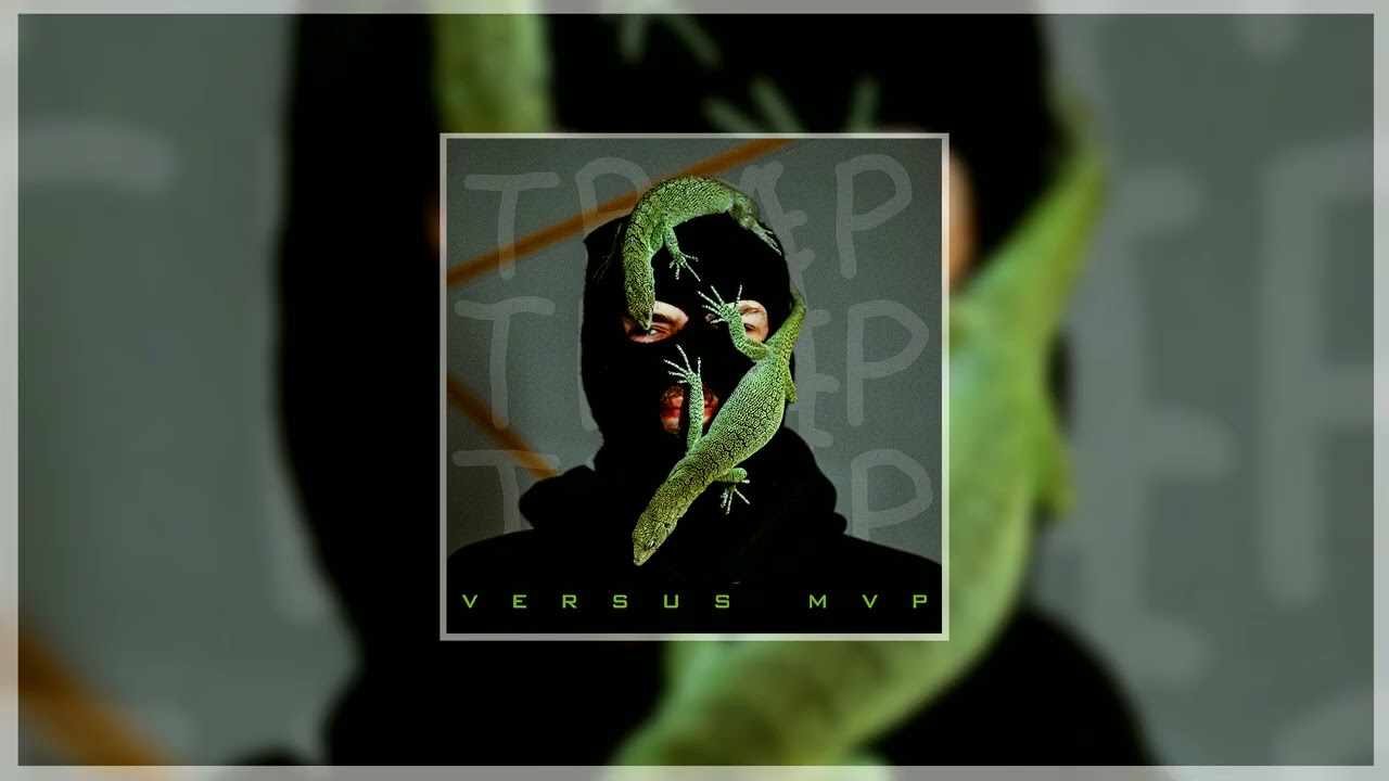 Versus MVP - Trap Trap Trap (2024)