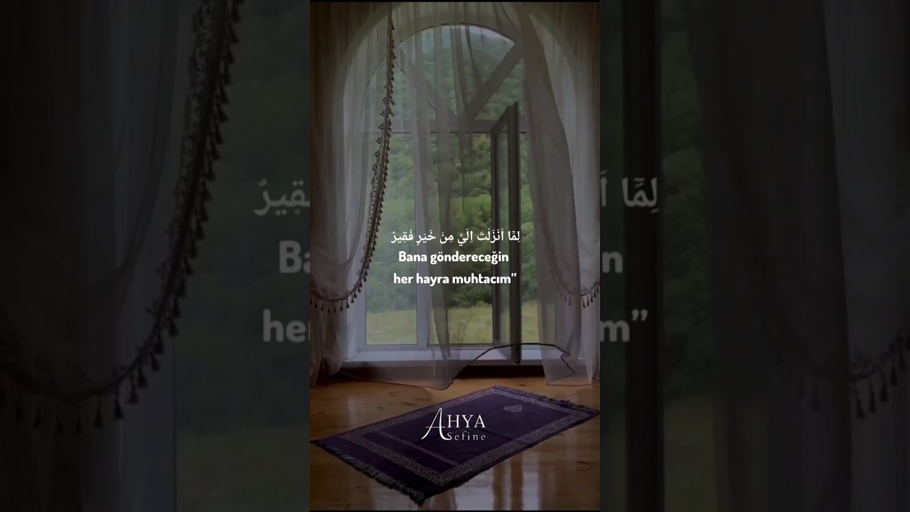 Rabbim! Bana Göndereceğin Her Hayra Muhtacım... 
