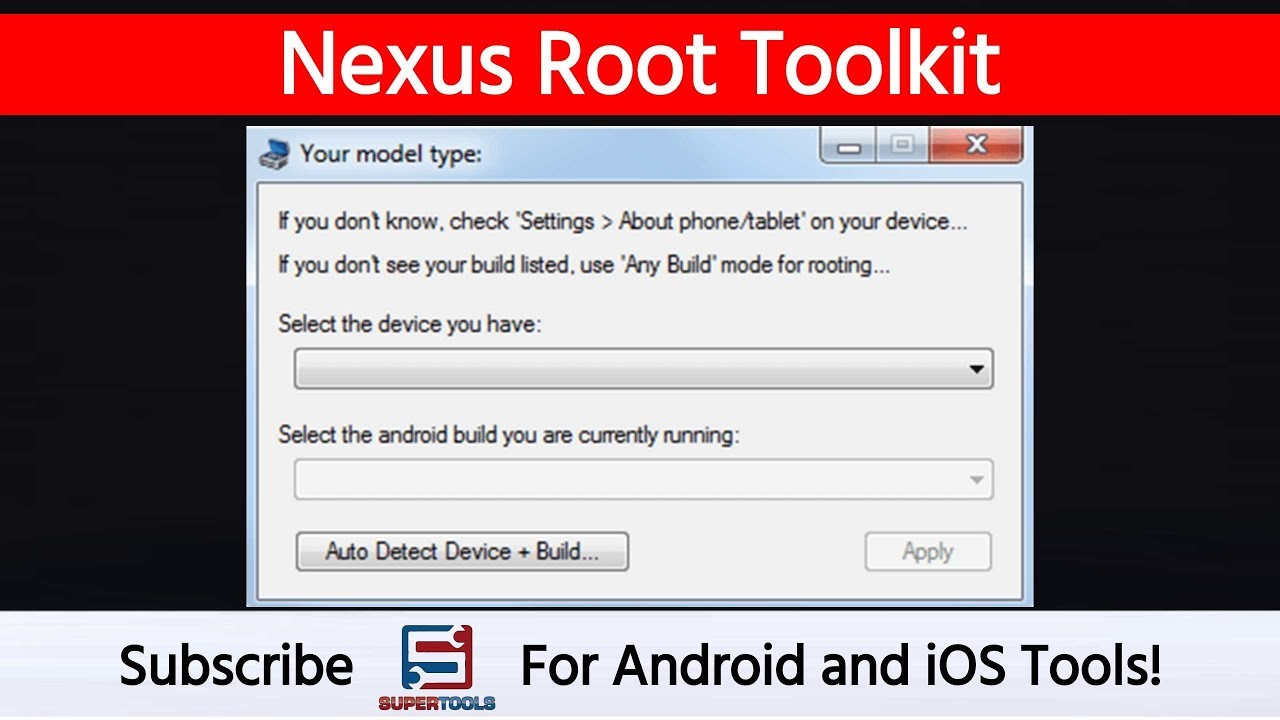 Nexus Root Toolkit - Best Nexus Phone Root Toolkit | Super Tools