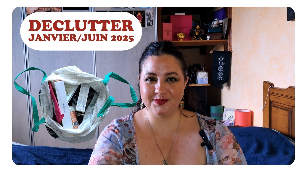 Declutter Janvier à juin 2025