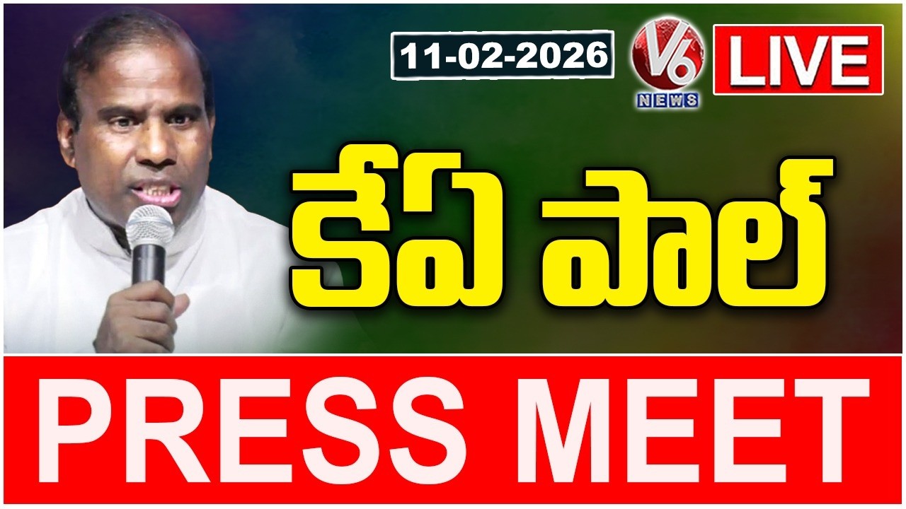 LIVE : KA Paul Press Meet | V6 News