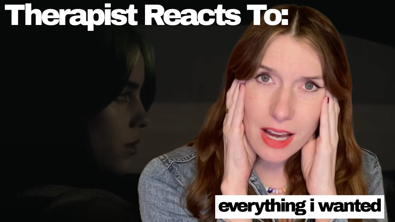 Therapist Reacts To: Everything I Wanted by Billie Eilish *makes me emotional*