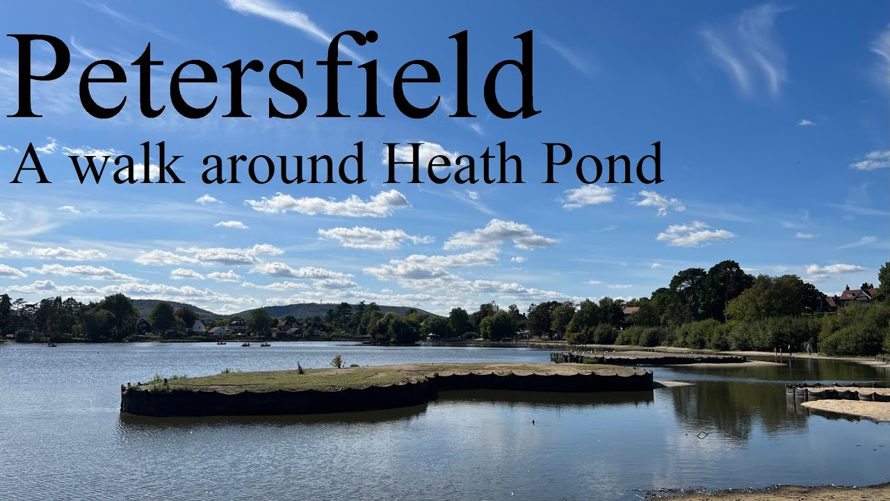Petersfield, Hampshire -  Historic Town in the South Downs National Park - A walk around Heath Pond.