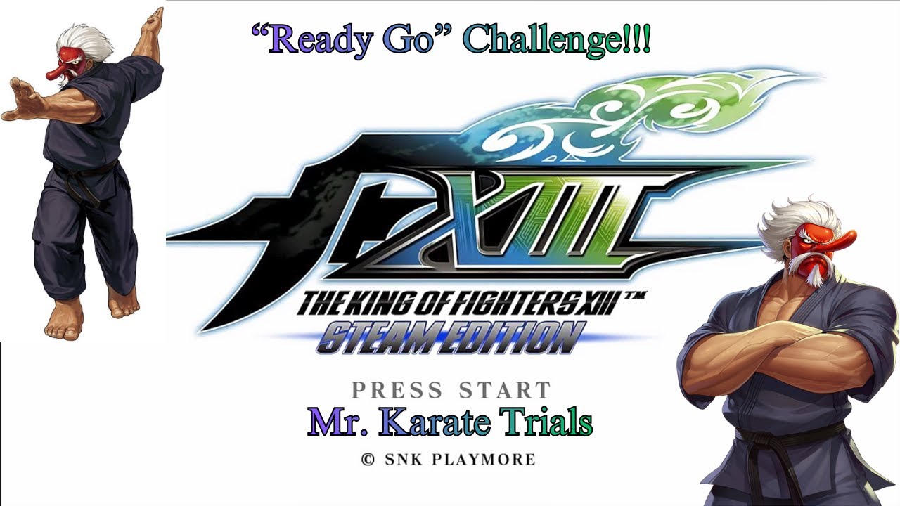 The King of Fighters XIII - Mr.  Karate Trials 
