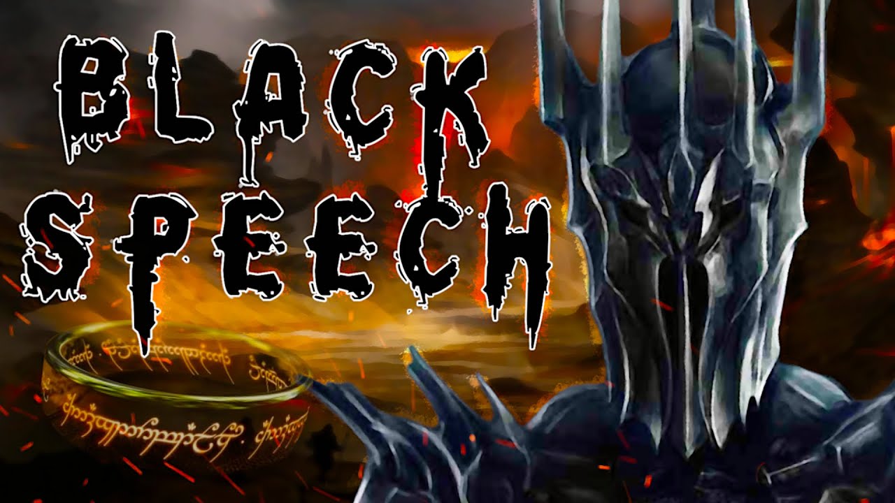 Black Speech: Sauron's Greatest Creation