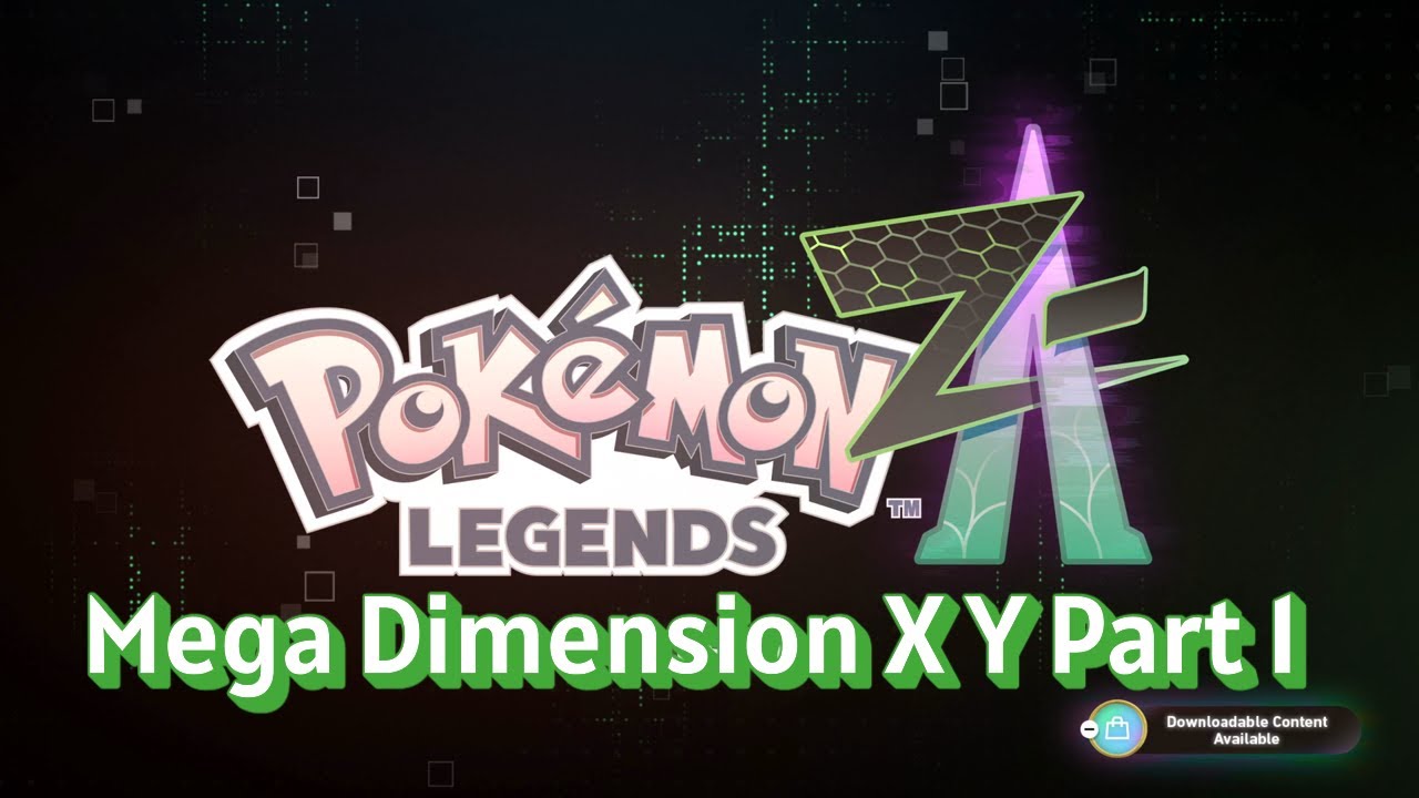Pokemon Legend Z A Mega Dimension XY DLC Part 1