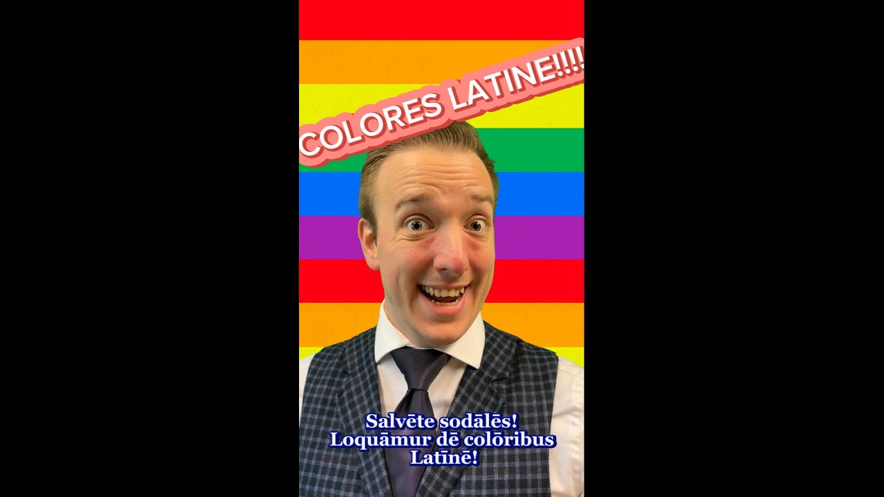 How do you say colors in Latin???