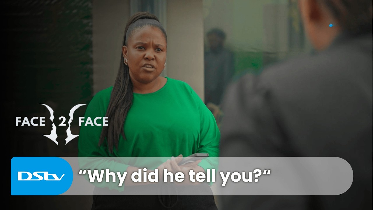 Deal with your man! | Face 2 Face | S3 Ep 1 | DStv