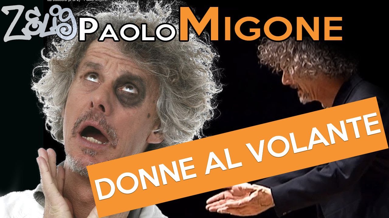 Paolo Migone - Donne al volante | Zelig