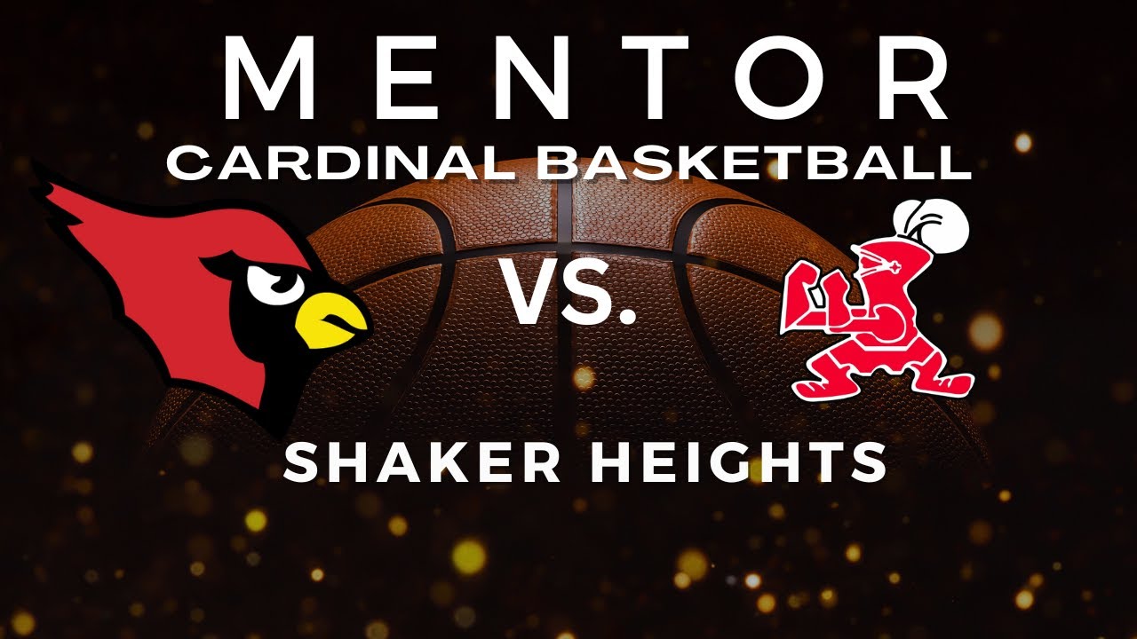 Mentor vs Shaker Heights Girls Varsity Basketball