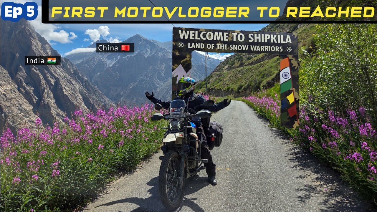 Shipki La Pass 13,123 Feet, India Tibet (China) Border, Ep 5 Ranchi to Spiti & Ladakh Ride