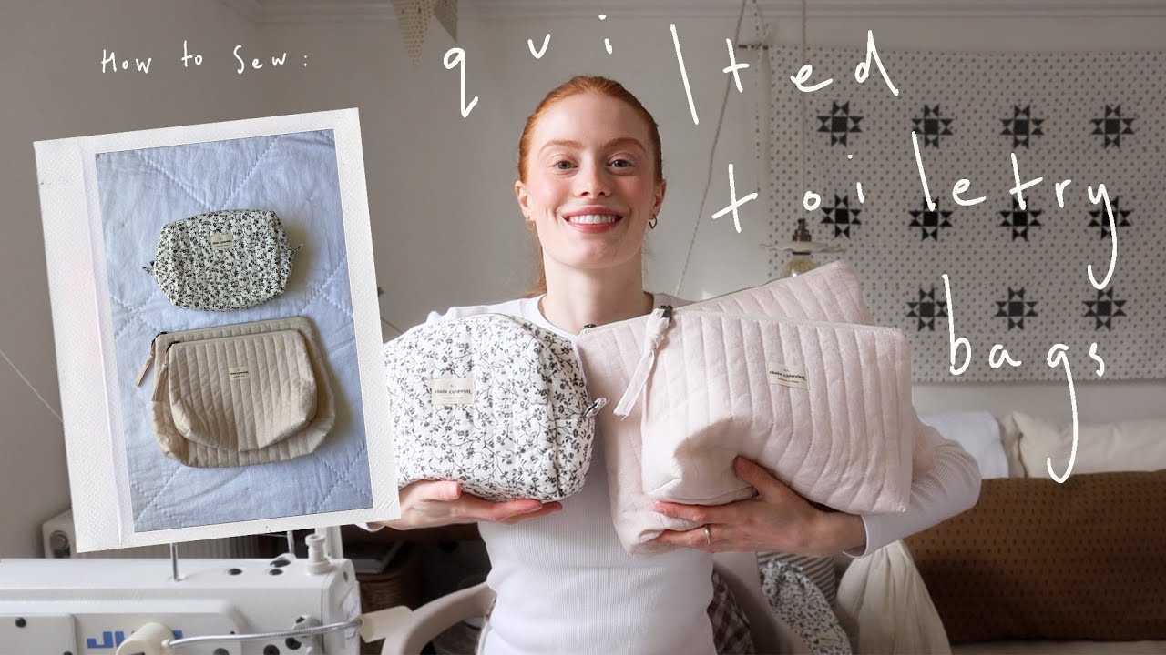 *UPDATED* HOW TO MAKE QUILTED TOILETRY BAGS! | Rosie Caldwell
