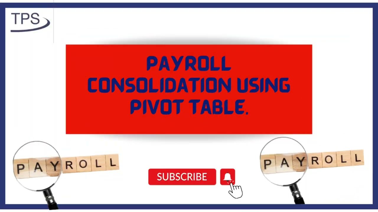Payroll Consolidation Using PIVOT&nbsp;Table