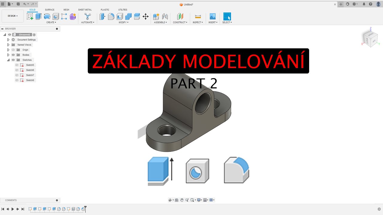 Základy 3D Modelování ve Fusion 360 - Průvodce pro Začátečníky (Vysunutí, Díry, Zaoblení)