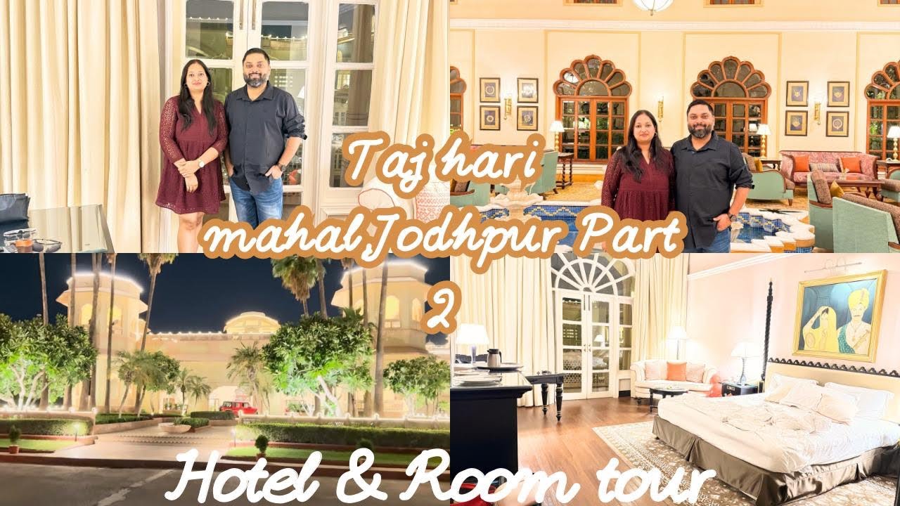 Taj Hari Mahal,Jodhpur part 2||Hotel & Room Tour||impressionsbytulika