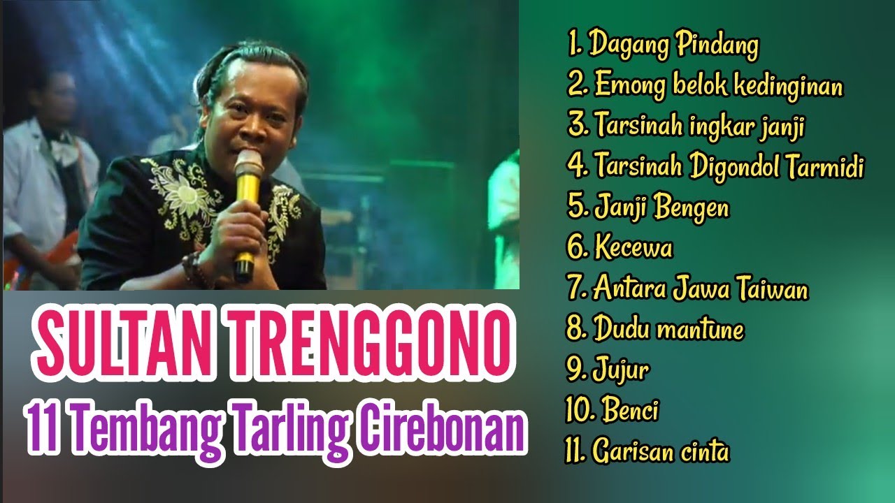 11 Tembang Tarling Cirebonan Sultan Trenggono