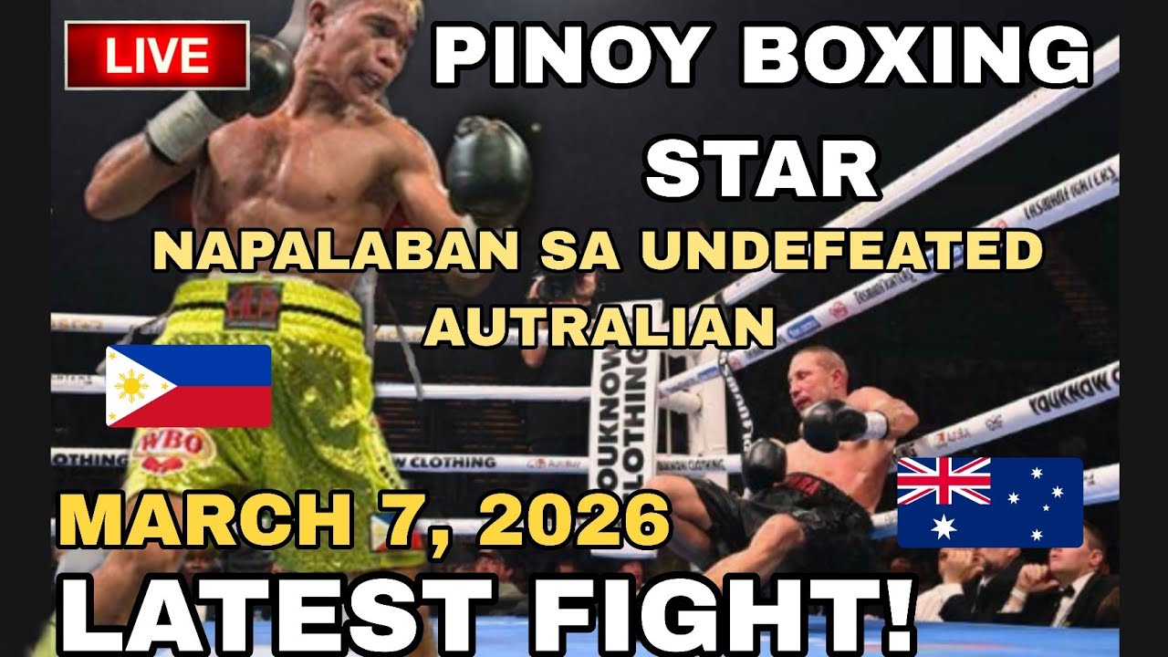 LATEST FIGHT! March 7, 2026 l Pinoy Superstar napalaban sa undefeated Australian para sa WBC title