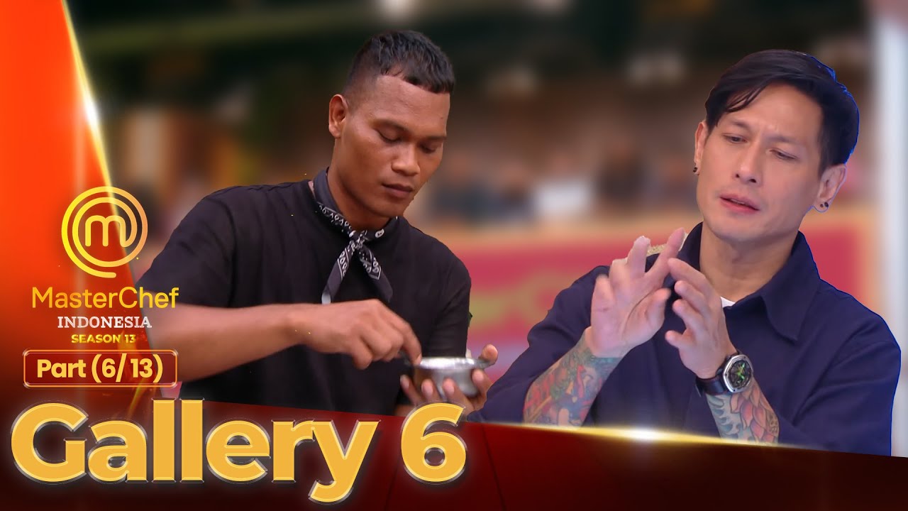 White Team Atau Black Team? Ambisi Siapa Yang Akan Menang? | Gallery 6 (6/13) | MASTERCHEF INDONESIA
