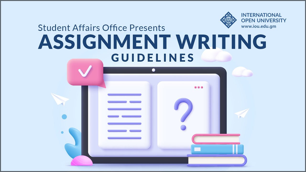 Student Affairs Office presents  'Assignment Writing Guidelines'
