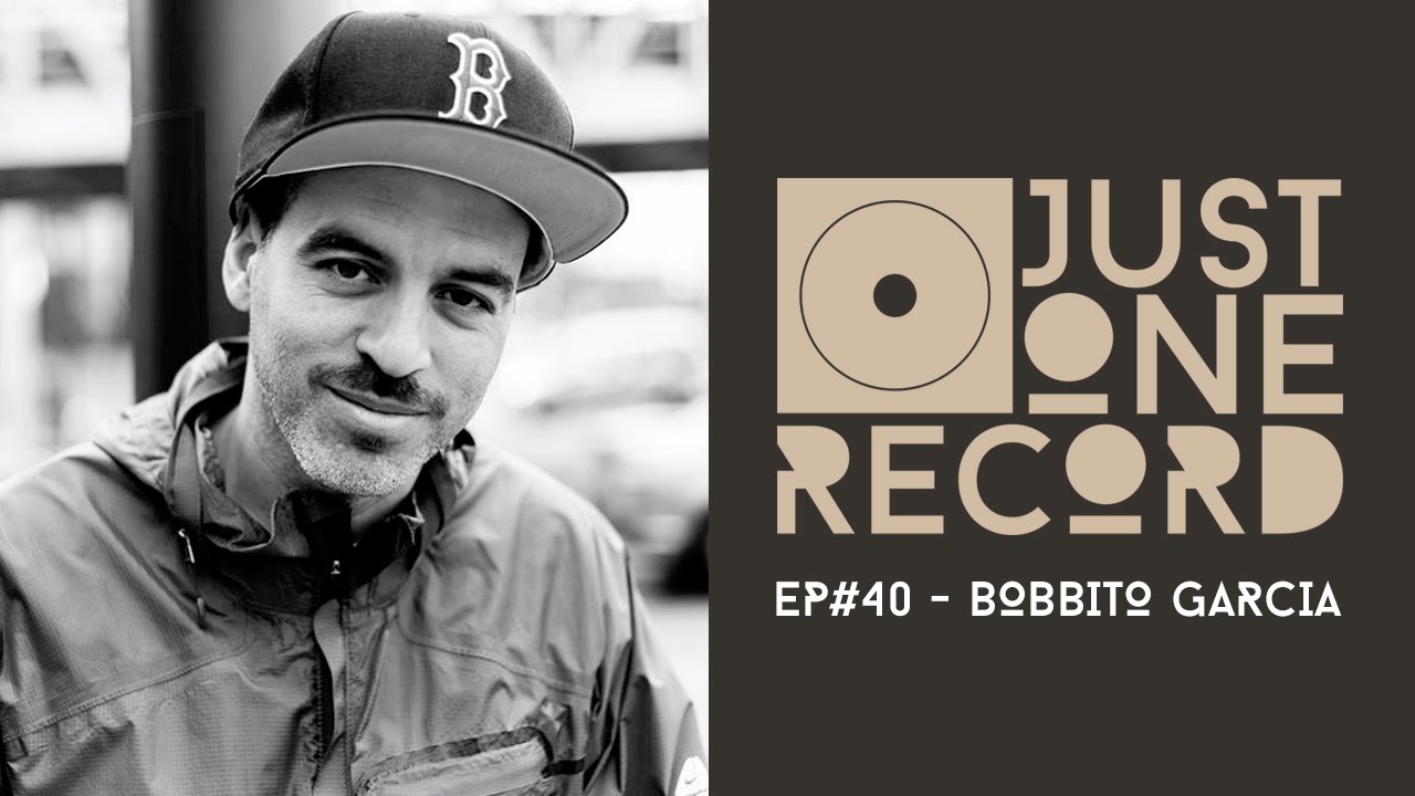 BOBBITO GARCIA - Just One Record #40