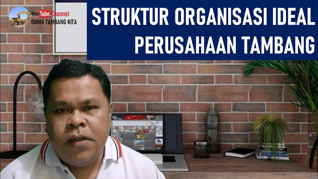 Struktur Organisasi Perusahaan Tambang