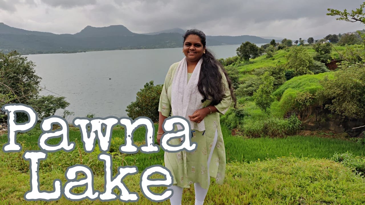 Pawna Lake | One day trip near Pune and Mumbai | Pawna lake camping | Best Budget trip 2021