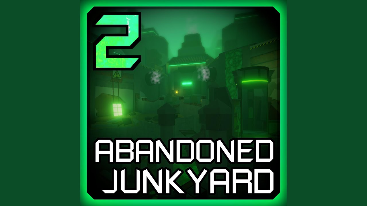 Abandoned Junkyard (feat. GamesAreJust4fun & Codex_Promo)