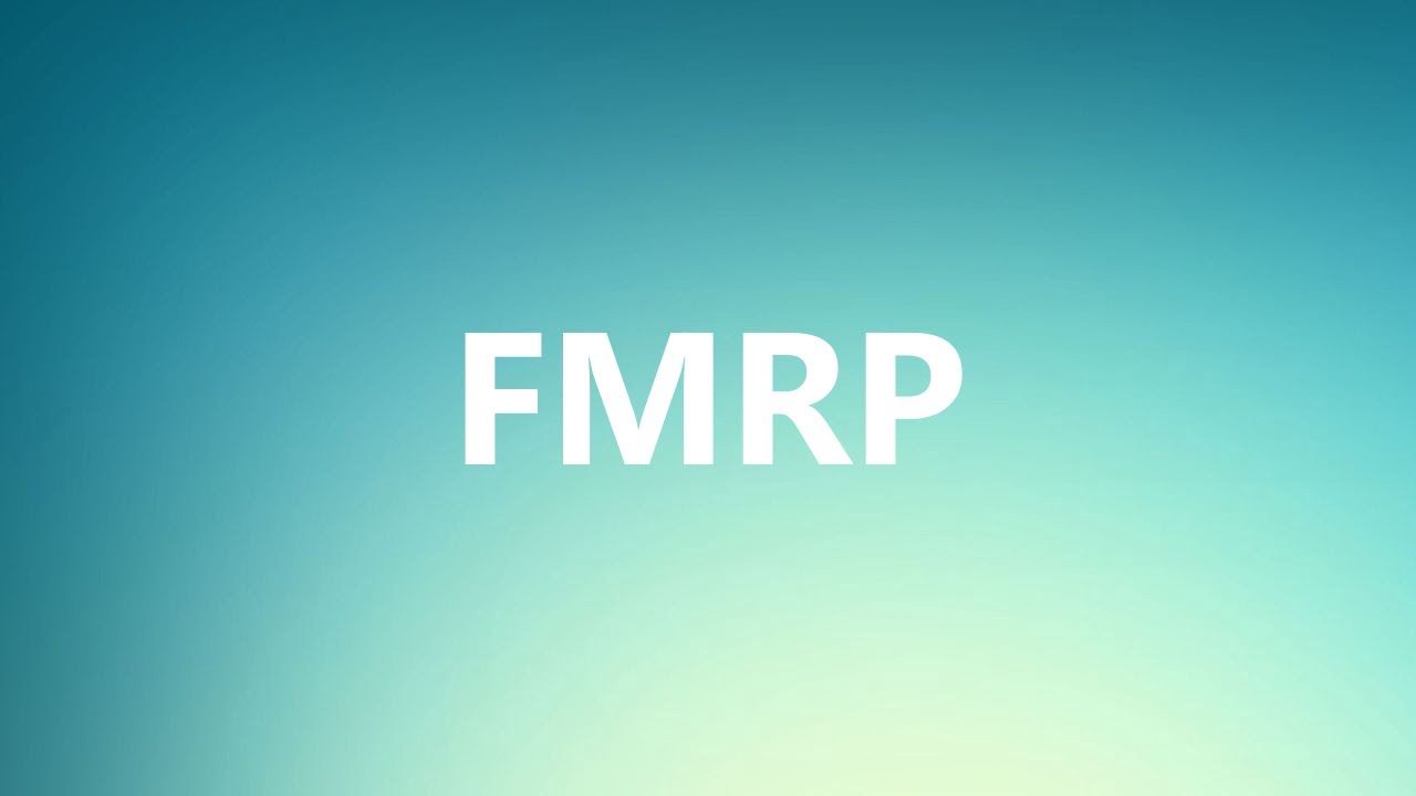 FMRP - Medical Meaning and Pronunciation