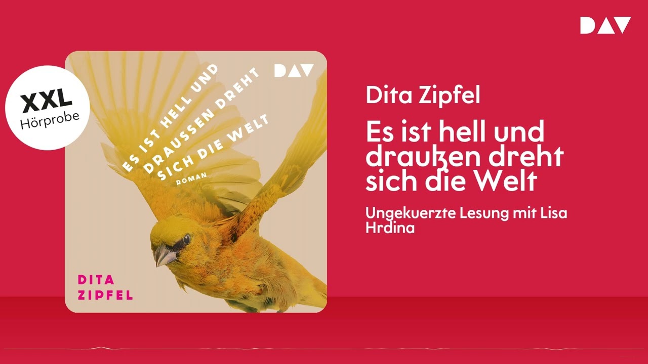 Extended Hörprobe: Es ist hell und draußen dreht sich die Welt