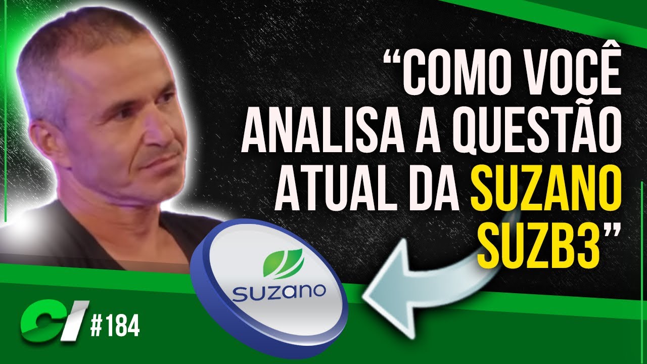 PEDRO CERIZE DA SKOPOS FALA SOBRE A SUZANO (SUZB3), SER&Aacute; QUE VALE A PENA?  #184
