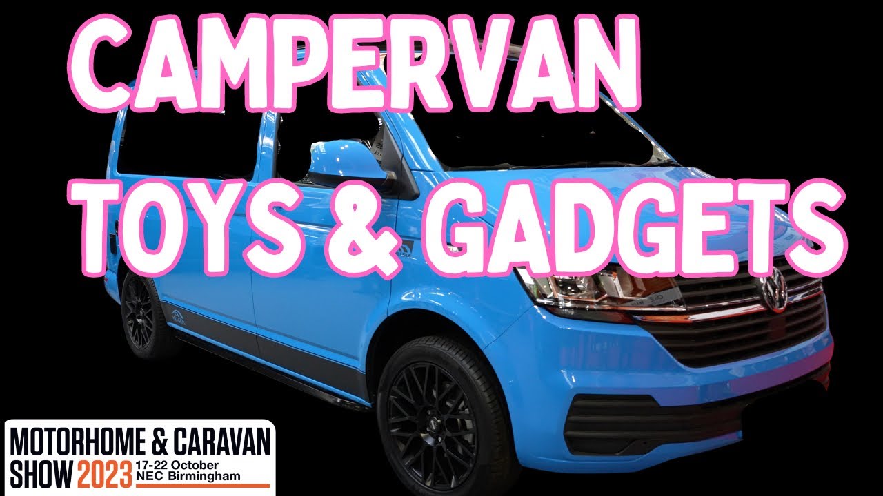 Top Gadgets, Toys & Tech from the Motorhome and Caravan Show 2023 !